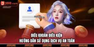 ĐIỀU KHOẢN ĐIỀU KIỆN – Hướng Dẫn Sử Dụng Dịch Vụ An Toàn