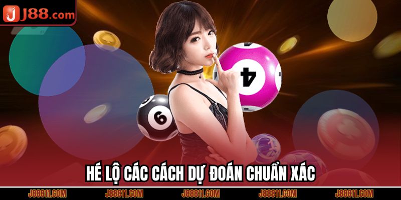 Hé lộ các cách dự đoán chuẩn xác